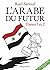 L'Arabe du futur, Tomes 1 et 2 by Riad Sattouf