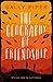 The Geography of Friendship a relentless and thrilling story of female survival against the odds by Sally Piper