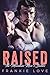 Raised (The Mountain Man's Babies, #9)