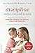 Discipline with Love and Li...