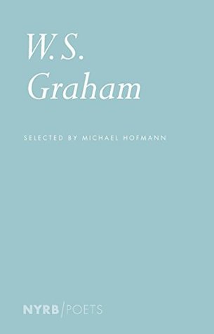 W.S. Graham (Kindle Edition)