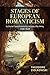 Stages of European Romantic...