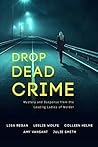Drop Dead Crime: ...