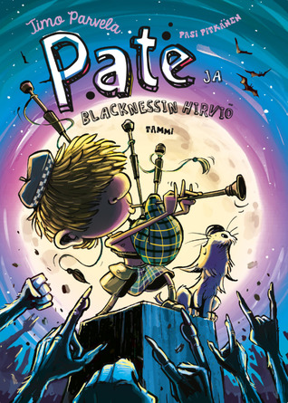 Pate ja Blacknessin hirviö (Hardcover)