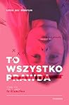 To wszystko prawda by Lygia Day Peñaflor