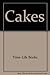 Cakes