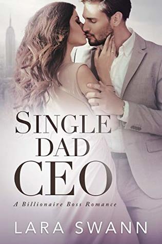 Single Dad CEO (Kindle Edition)