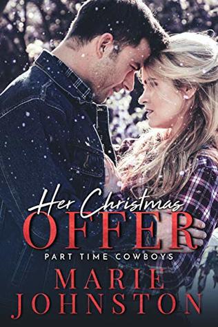 Her Christmas Offer (Part-Time Cowboys, #1.5)