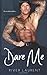 Dare Me