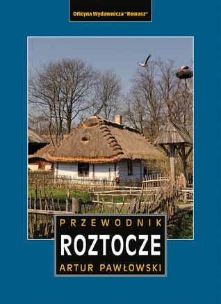 Roztocze polskie i ukraińskie. Przewodnik