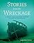 Stories from the Wreckage by John Odin Jensen