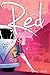 Red - Au rythme fou de son cœur (French Edition)