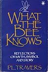 What the Bee Know...