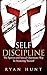 Self Discipline: The Sparta...