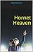 Hornet Heaven: Volume 1