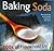 Baking Soda, 100s of Household Uses by Diane Sutherland