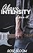 Above Intensity: Love it.