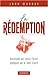 La rédemption, Accomplie par Jésus-Christ, appliquée par le Saint-Esprit