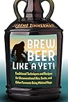 Brew Beer Like a ...