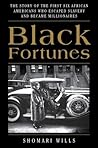 Black Fortunes by Shomari Wills