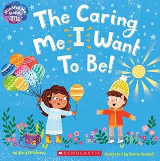 The Caring Me I Want to Be (Paperback)