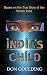 India's Child: Based on the...