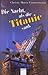 Die Nacht, als die Titanic sank by Christa-Maria Zimmermann