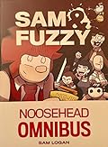 Sam & Fuzzy Noosehead Omnibus