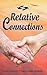 Relative Connections by F. Sharon Swope