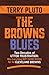 The Browns Blues by Terry Pluto
