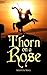 Thorn on a Rose by Kristin Wall