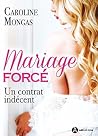 Mariage forcé by Caroline Mongas