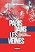 Paris dans les veines by Damien Dole