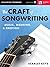 The Craft of Songwriting: M...