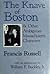The knave of Boston: & othe...