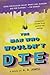 The Man Who Wouldn't Die by A.B. Jewell