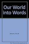 Our World into Words