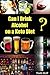 Can I Drink Alcohol on a Ke...