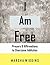I Am Free by Marsha Wiggins