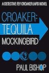 Tequila Mockingbird (Fey Croaker #3) Tequila Mockingbird (Fey Croaker #3)