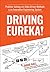 Driving Eureka! by Doug Hall