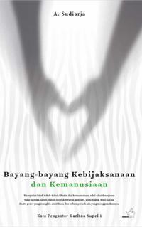 Bayang-Bayang Kebijaksanaan dan Kemanusiaan
