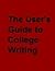 The User's Guide to College...
