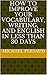 How to Improve Your Vocabulary, Writing, and English in Less ... by Michael Persaud