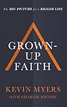 Grown-up Faith: T...