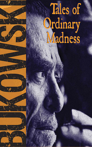 Tales of Ordinary Madness