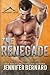 The Renegade (The Rockwell Legacy, #3)