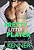Pretty Little Player (Black...