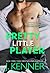 Pretty Little Player (Blackwell Lyon, #2)