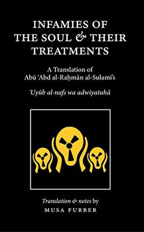Infamies of the Soul and Their Treatments (Kindle Edition)